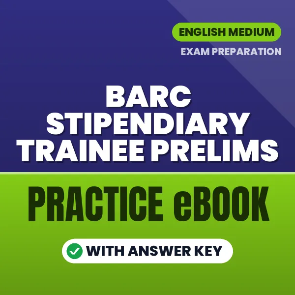 BARC Stipendiary Trainee Prelims Exam eBook PDF in English – Complete Practice Material for Smart Preparation