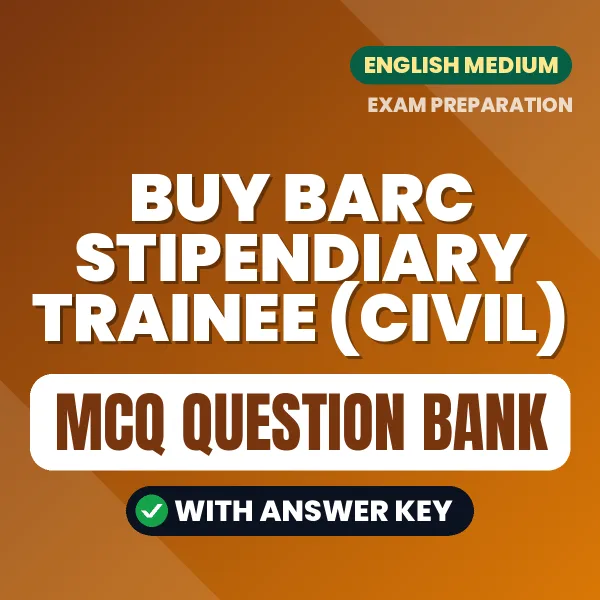 Buy BARC Stipendiary Trainee (Civil) Exam Objective Type Questions eBook in English – Latest Pattern MCQ Collection
