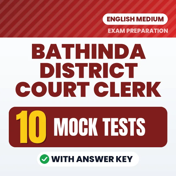 Latest Pattern Bathinda District Court Clerk Mock Test eBook in English – 10 Mock Tests with Answer Key for Self-Assessment