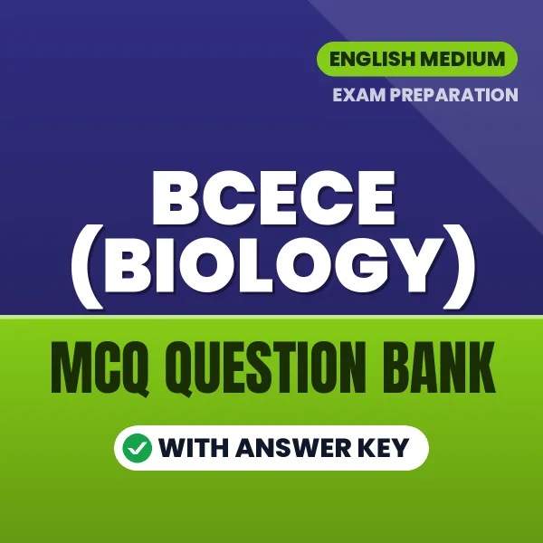 Best MCQ eBook for BCECE (Biology) Exam in English | Selected Questions with Answer Key