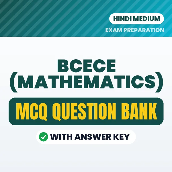 Best MCQ eBook for BCECE (Mathematics) Exam in Hindi | Selected Questions with Answer Key