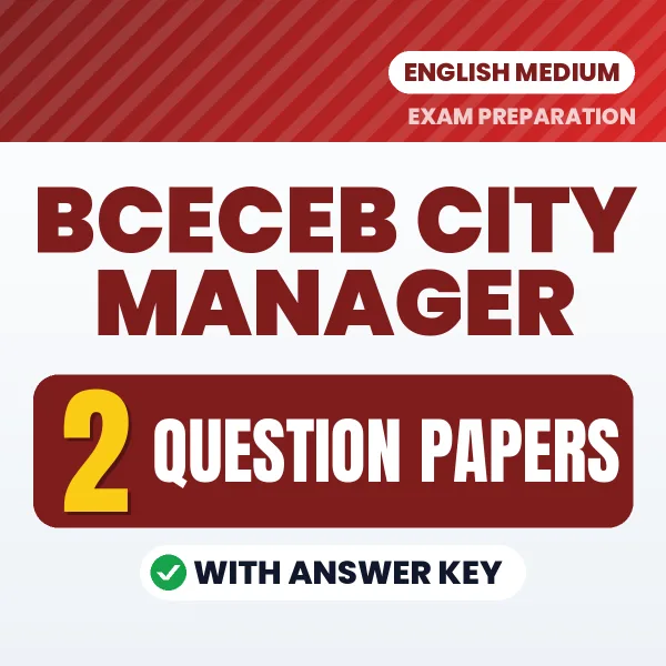Latest Pattern BCECEB City Manager Question Paper eBook in English – 2 Question Papers with Answer Key for Self-Assessment