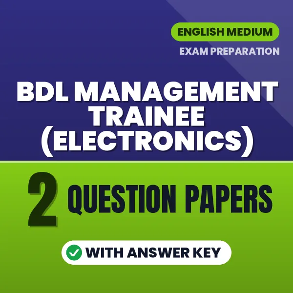 BDL Management Trainee (Electronics) Exam Question Paper Series (English): 2 Exam-Like Question Papers with Answers
