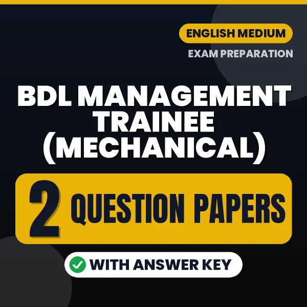Boost Your BDL Management Trainee (Mechanical) Exam Score with 2 Question Papers with Answer Key in English – PDF eBook