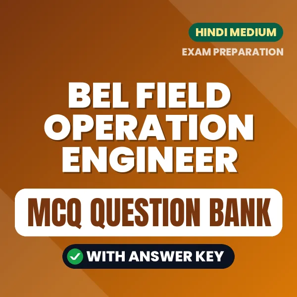 Best MCQ eBook for BEL Field Operation Engineer Exam in Hindi | Selected Questions with Answer Key
