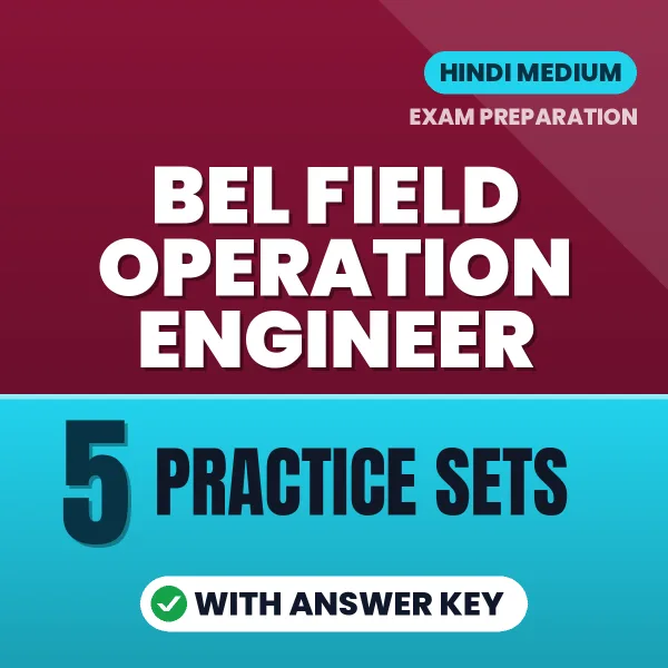 Boost Your BEL Field Operation Engineer Exam Score with 5 Practice Sets with Answer Key in Hindi – PDF eBook