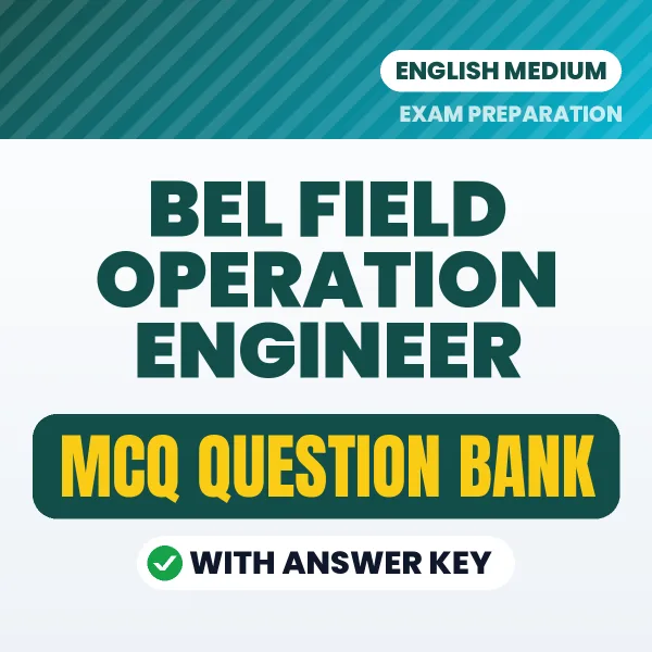 Download BEL Field Operation Engineer Exam MCQ PDF in English – Important Objective Questions with Answers
