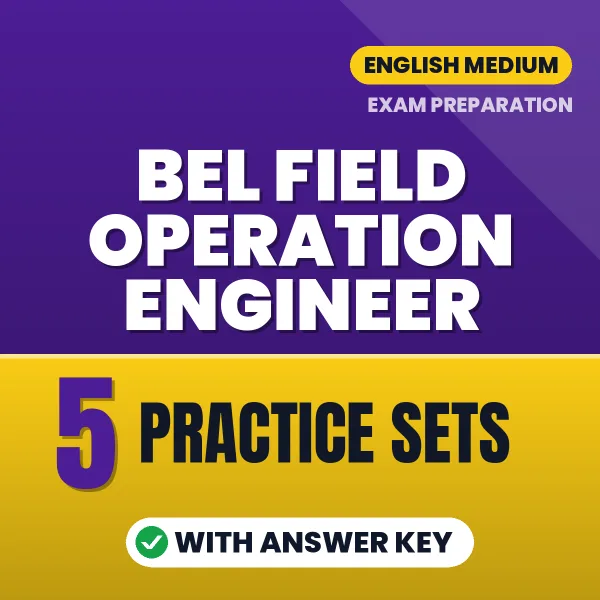 BEL Field Operation Engineer Practice Set PDF in English – 5 Full-Length Practice Sets with Answer Key