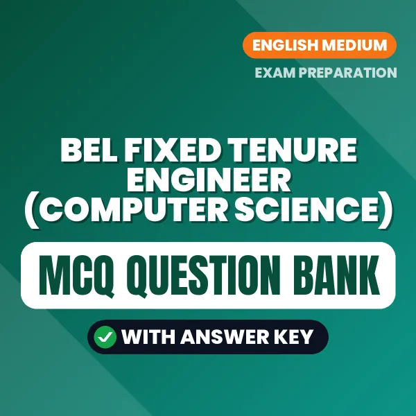 Best MCQ eBook for BEL Fixed Tenure Engineer (Computer Science) Exam in English | Selected Questions with Answer Key