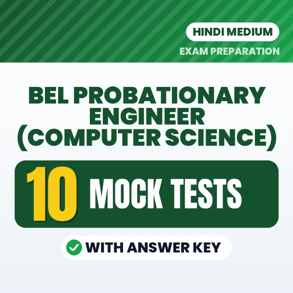 Test Your BEL Probationary Engineer (Computer Science) Exam Preparation – 10 Mock Tests with Answer Key in PDF Format (Hindi)