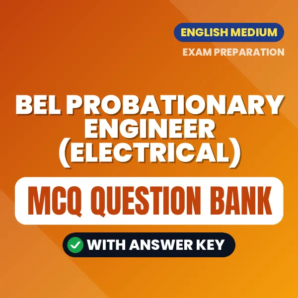 Download BEL Probationary Engineer (Electrical) Exam MCQ PDF in English – Important Objective Questions with Answers
