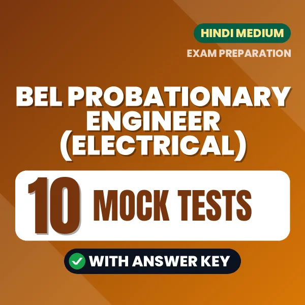 Download 10 BEL Probationary Engineer (Electrical) Mock Tests PDF (Hindi) Based on the Latest Exam Pattern