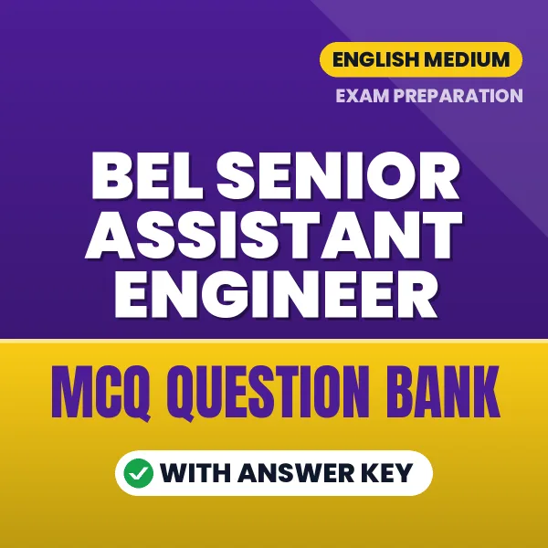 BEL Senior Assistant Engineer MCQ with Answer Key Book PDF in English – Exam-Oriented Objective Questions for Quick Revision