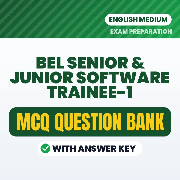 Download BEL Senior & Junior Software Trainee-1 Exam MCQ PDF in English – Important Objective Questions with Answers
