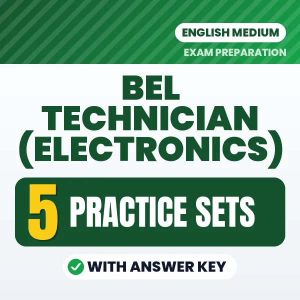 Test Your BEL Technician (Electronics) Exam Preparation – 5 Practice Sets with Answer Key in PDF Format (English)