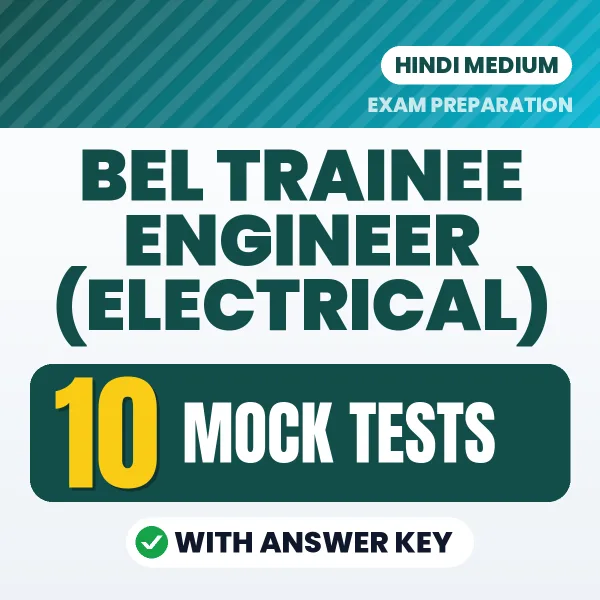 Boost Your BEL Trainee Engineer (Electrical) Exam Score with 10 Mock Tests with Answer Key in Hindi – PDF eBook