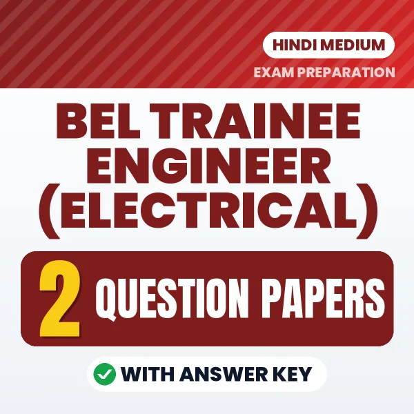 Boost Your BEL Trainee Engineer (Electrical) Exam Score with 2 Question Papers with Answer Key in Hindi – PDF eBook