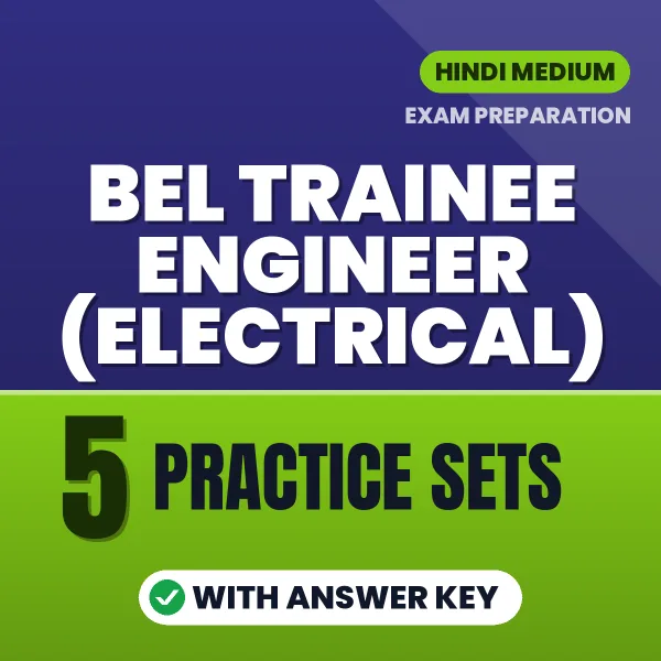 Boost Your BEL Trainee Engineer (Electrical) Exam Score with 5 Practice Sets with Answer Key in Hindi – PDF eBook