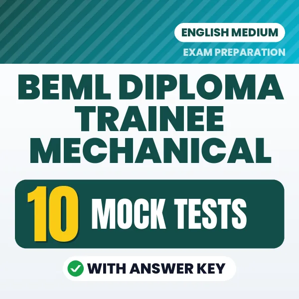 10 Mock Tests for BEML Diploma Trainee Mechanical Exam in English | Practice eBook with Answer Key – Instant PDF Download