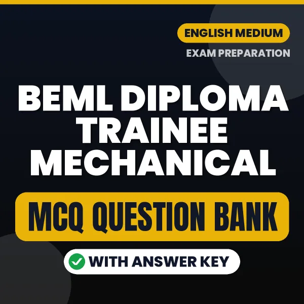 BEML Diploma Trainee Mechanical MCQ with Answer Key Book PDF in English – Exam-Oriented Objective Questions for Quick Revision