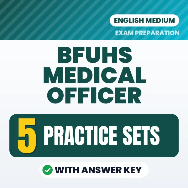 Latest Pattern BFUHS Medical Officer Practice Set eBook in English – 5 Practice Sets with Answer Key for Self-Assessment
