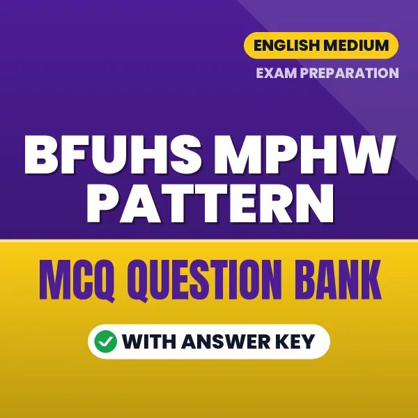 Best MCQ eBook for BFUHS MPHW Pattern Exam in English | Selected Questions with Answer Key