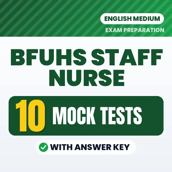 BFUHS Staff Nurse Mock Test PDF in English – 10 Full-Length Mock Tests with Answer Key