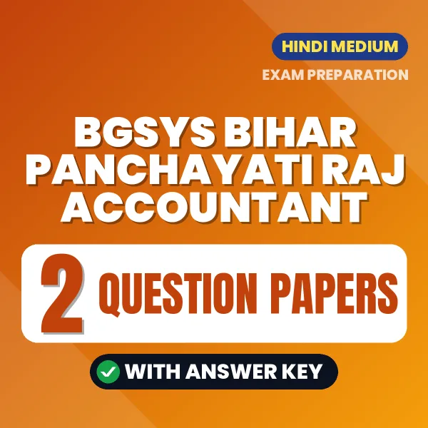 BGSYS Bihar Panchayati Raj Accountant Question Paper PDF in Hindi – 2 Full-Length Question Papers with Answer Key