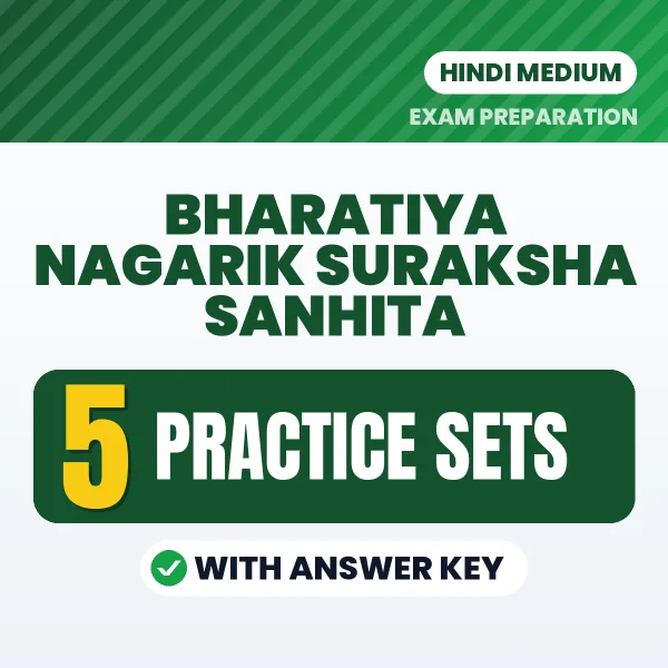 Practice for Bharatiya Nagarik Suraksha Sanhita Exam at Home – 5 Practice Sets PDF in Hindi with Answers