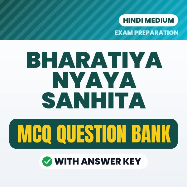 Best MCQ eBook for Bharatiya Nyaya Sanhita Exam in Hindi | Selected Questions with Answer Key