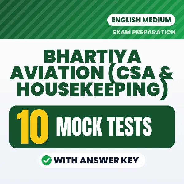 Download 10 Bhartiya Aviation (CSA & Housekeeping) Mock Tests PDF (English) Based on the Latest Exam Pattern