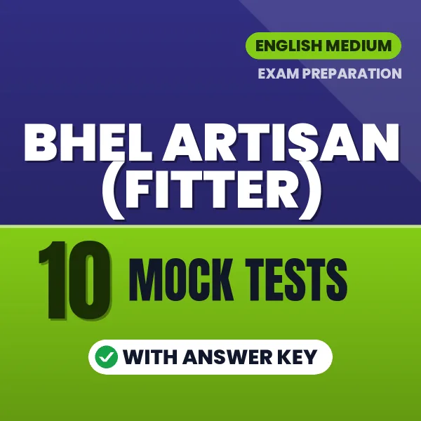 10 Mock Tests for BHEL Artisan (Fitter) Exam in English | Practice eBook with Answer Key – Instant PDF Download