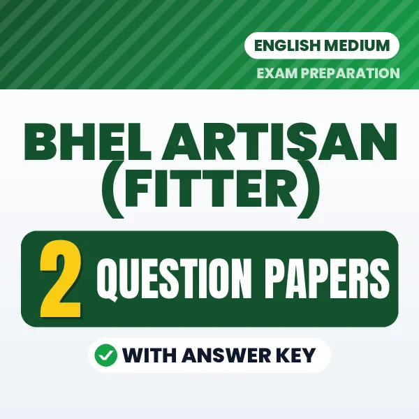 2 Question Papers for BHEL Artisan (Fitter) Exam in English | Practice eBook with Answer Key – Instant PDF Download