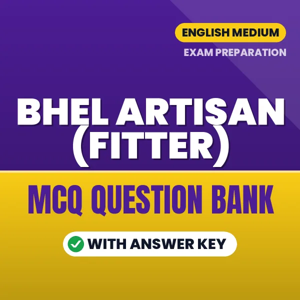 BHEL Artisan (Fitter) MCQ with Answer Key Book PDF in English – Exam-Oriented Objective Questions for Quick Revision