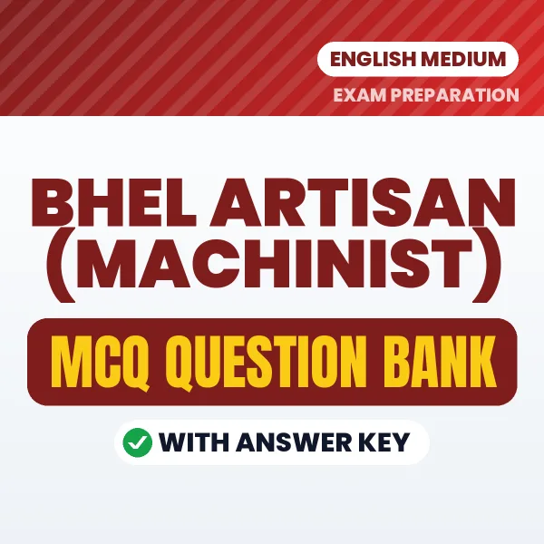 BHEL Artisan (Machinist) MCQ with Answer Key Book PDF in English – Exam-Oriented Objective Questions for Quick Revision