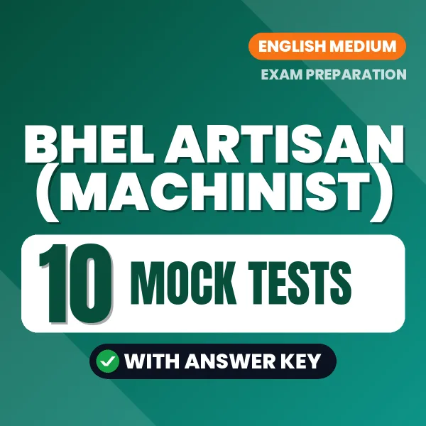 10 Mock Tests for BHEL Artisan (Machinist) Exam in English | Practice eBook with Answer Key – Instant PDF Download