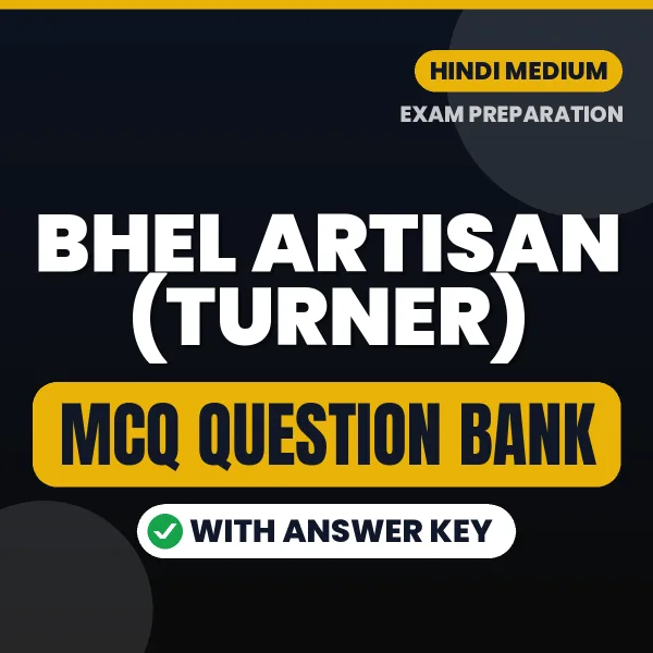 Crack BHEL Artisan (Turner) Exam with This MCQ Practice Book PDF in Hindi – Instant Download
