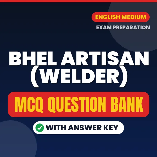 BHEL Artisan (Welder) MCQ with Answer Key Book PDF in English – Exam-Oriented Objective Questions for Quick Revision