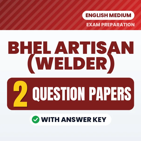 2 Question Papers for BHEL Artisan (Welder) Exam in English | Practice eBook with Answer Key – Instant PDF Download
