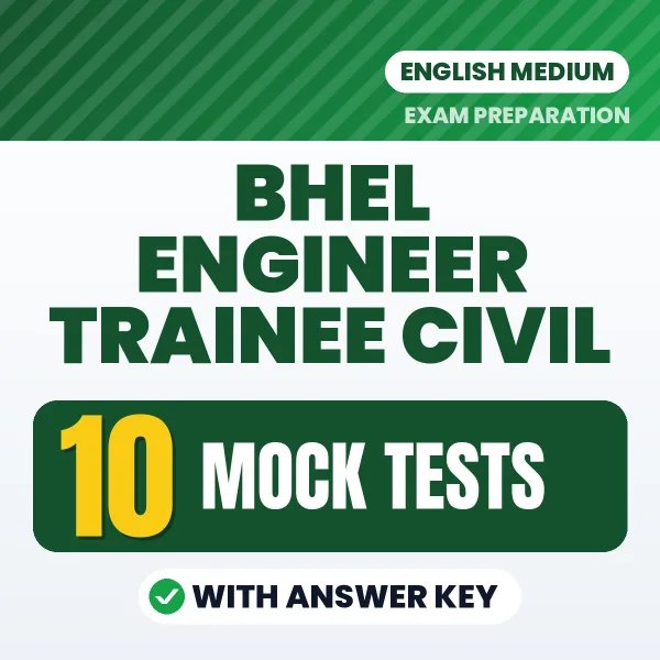 Practice for BHEL Engineer Trainee Civil Exam at Home – 10 Mock Tests PDF in English with Answers