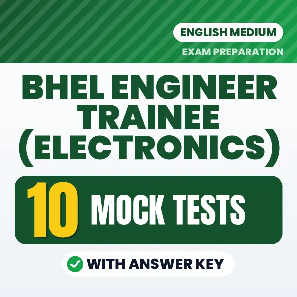 Boost Your BHEL Engineer Trainee (Electronics) Exam Score with 10 Mock Tests with Answer Key in English – PDF eBook