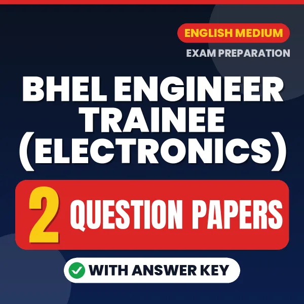 Boost Your BHEL Engineer Trainee (Electronics) Exam Score with 2 Question Papers with Answer Key in English – PDF eBook