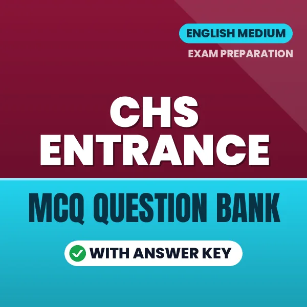 Prepare for CHS Entrance Exam Paper For Class 11 with Multiple Choice Questions & Answers PDF in English