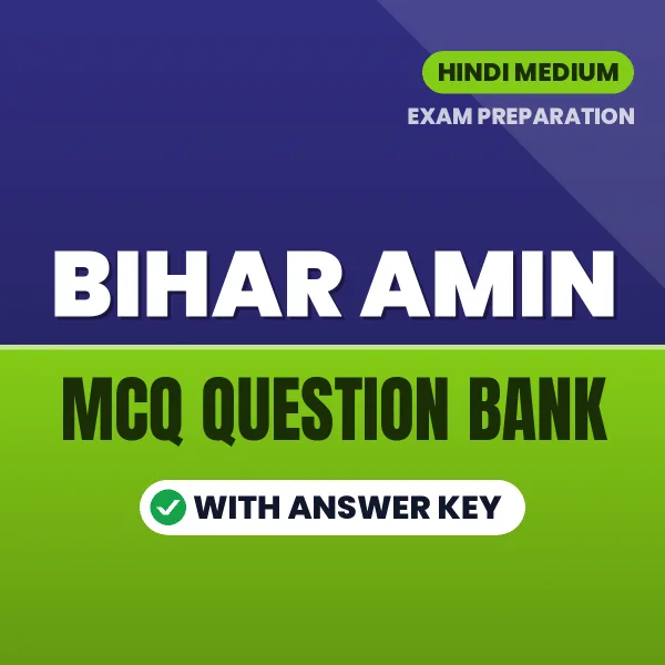 Bihar Amin Exam Objective Question Bank (Hindi): MCQs with Answer Key Based on the Latest Syllabus