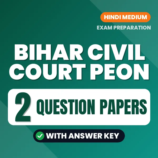 2 Question Papers for Bihar Civil Court Peon Exam in Hindi | Practice eBook with Answer Key – Instant PDF Download
