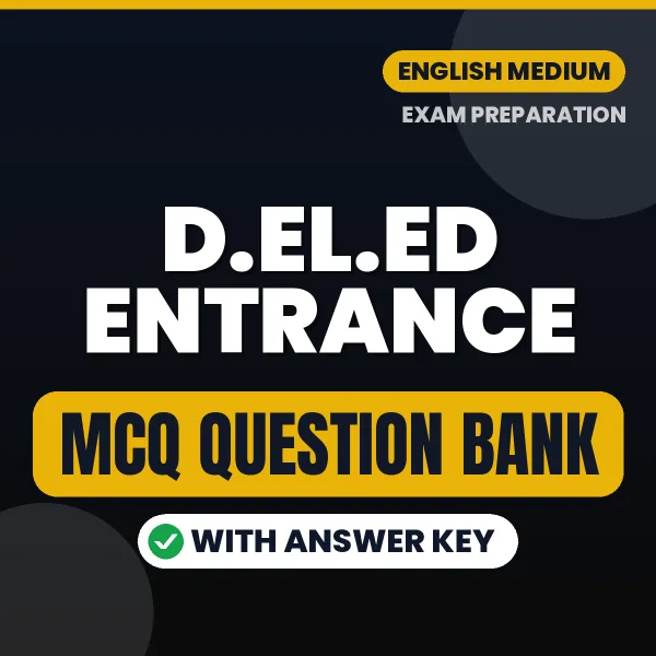 D.EL.ED Entrance Important MCQs with Answers (English) – Digital Question Bank for Exam Preparation
