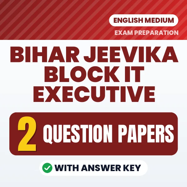 Test Your Bihar Jeevika Block IT Executive Exam Preparation – 2 Question Papers with Answer Key in PDF Format (English)