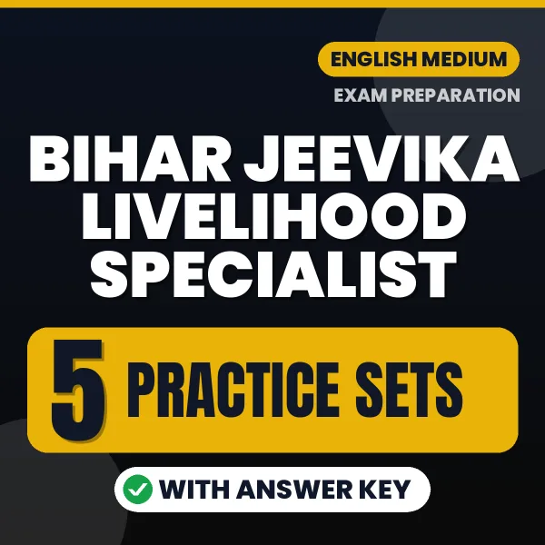 5 Practice Sets for Bihar Jeevika Livelihood Specialist Exam in English | Practice eBook with Answer Key – Instant PDF Download
