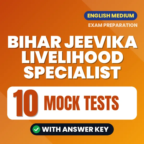 10 Mock Tests for Bihar Jeevika Livelihood Specialist Exam in English | Practice eBook with Answer Key – Instant PDF Download