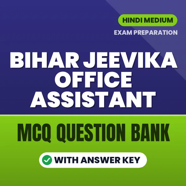 Bihar Jeevika Office Assistant Exam Objective Question Bank (Hindi): MCQs with Answer Key Based on the Latest Syllabus